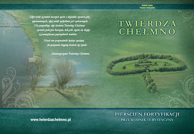 Wykorzystanie Turystyczne - Twierdza Chełmno - Przewodnik